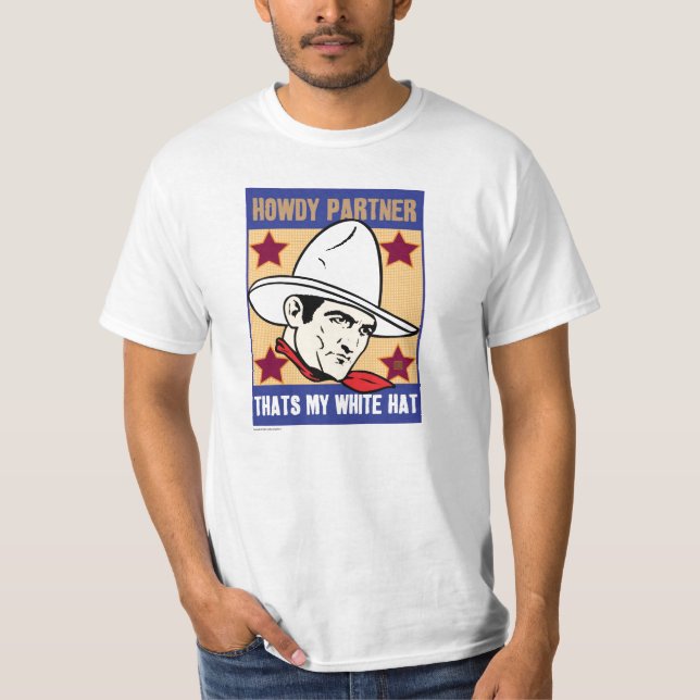 Howdy Partner T-Shirt (Front)