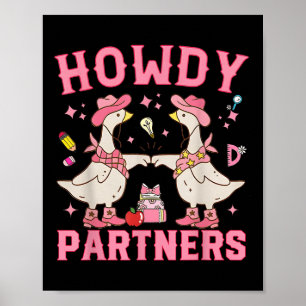 Howdy Partners Funny Back To School Teacher Kids C Poster
