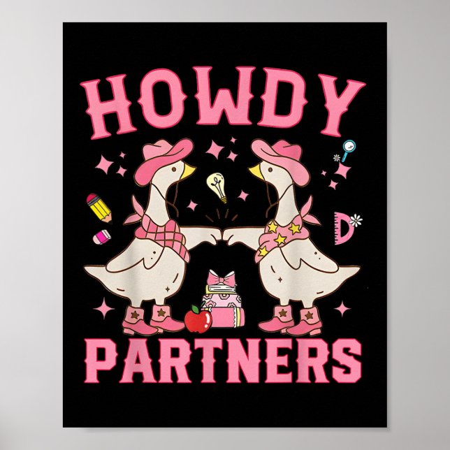 Howdy Partners Funny Back To School Teacher Kids C Poster (Front)