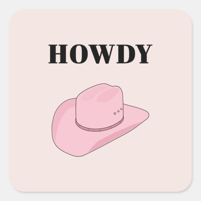 Howdy Pink Cowboy Hat Square Sticker (Front)