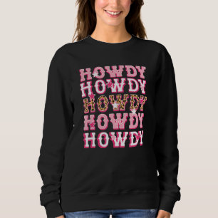 Howdy Pink Leopard Western Country Southern Rodeo  Sweatshirt
