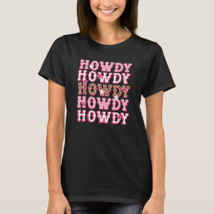 Howdy Pink Leopard Western Country Southern Rodeo  T-Shirt