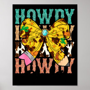 Howdy Pre-k 1st Grade Teacher Western Cowboy Cowgi Poster
