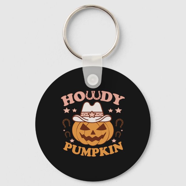 Howdy Pumpkin Western Country Fall Autumn Cowboys  Key Ring (Front)