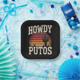 Howdy Putos Funny Cactus Retro Vintage Paper Plate
