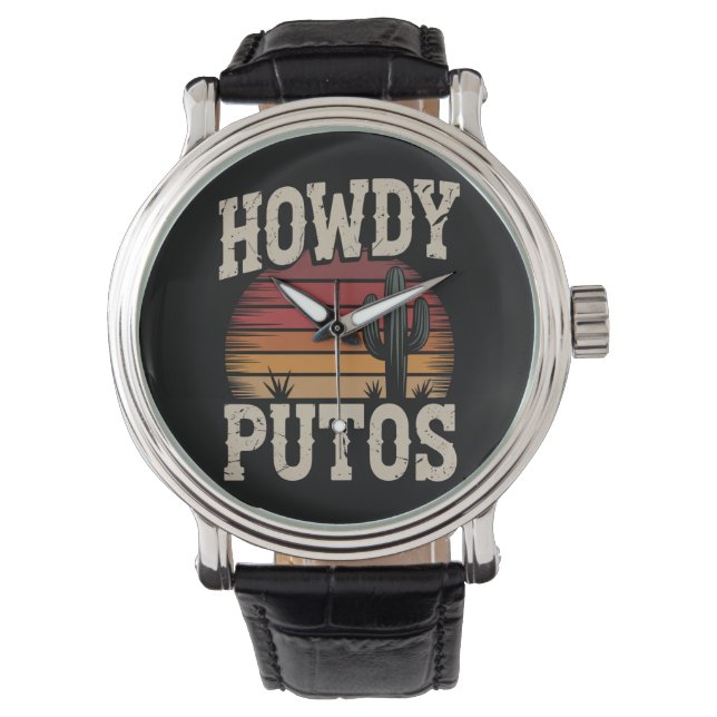 Howdy Putos Funny Cactus Retro Vintage Watch (Front)