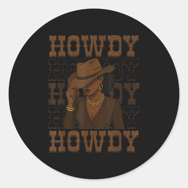 Howdy Retro Western Black Cowgirl Melanin Afro Wom Classic Round Sticker (Front)
