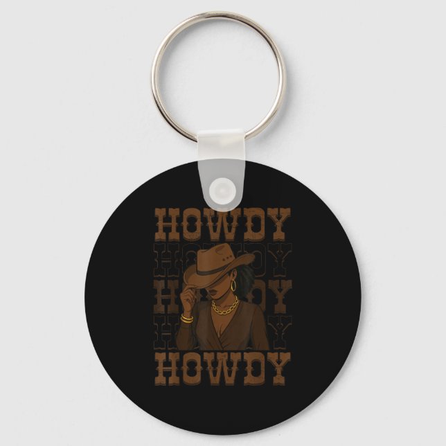 Howdy Retro Western Black Cowgirl Melanin Afro Wom Key Ring (Front)
