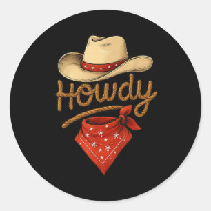 Howdy Retro Western Funny Cowboy Or Cowgirl Classic Round Sticker