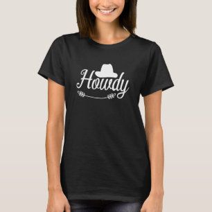Howdy Rodeo Western Country Southern Cowgirl  1 T-Shirt