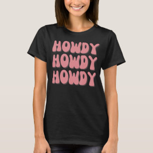 Howdy Rodeo Western Retro Vintage Country Southern T-Shirt