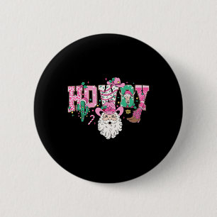 Howdy Santa Claus Pink Christmas Country Cowboy Sa 6 Cm Round Badge
