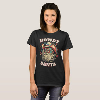 Howdy Santa Country Christmas T-Shirt