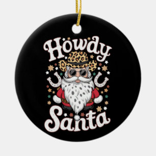 Howdy Santa Western Cowboy Rodeo Christmas Gift Ceramic Tree Decoration