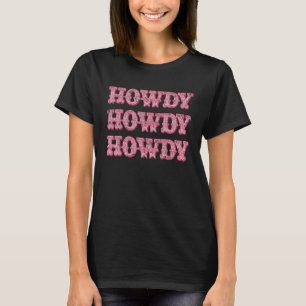 Howdy Southern Western Girl Country Rodeo Cowgirl T-Shirt