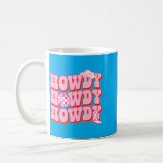 Howdy Southern Western Girl Country Rodeo Pink Coffee Mug