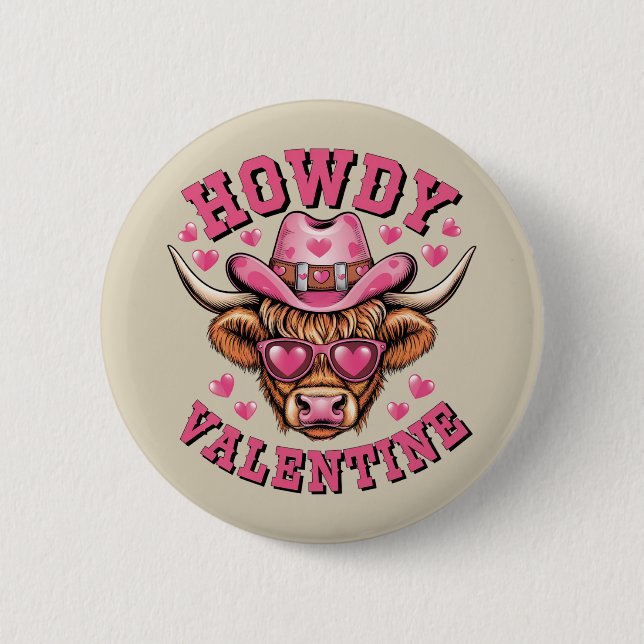 Howdy Valentine Cow Valentines Da&y Coquette Love  6 Cm Round Badge (Front)
