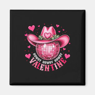 Howdy Valentine Disco Cowboy Hat Western Valentine Magnet