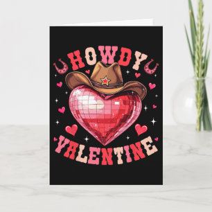 Howdy Valentine Disco Heart Cowboy Hat Western Val Card