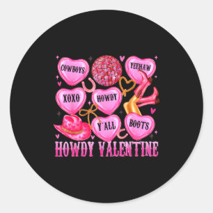 Howdy Valentine Western Cowgirl Hearts Candy Women Classic Round Sticker