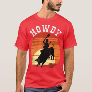 Howdy Vintage Rodeo Western Country Southern Cowgi T-Shirt