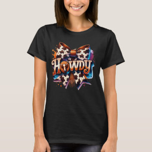 Howdy Western Cow Print, Fun Rodeo Graphic, Cute C T-Shirt