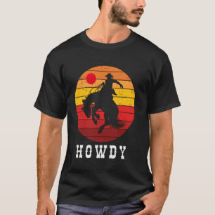 Howdy Western Cowboy Cowgirl Country Rodeo Vintage T-Shirt