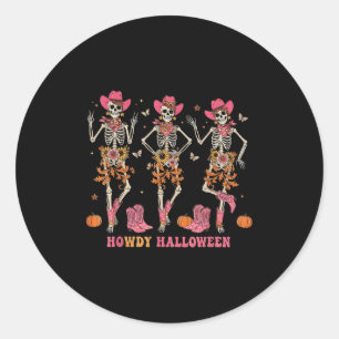 Howdy Western Skeleton Cowgirls Dancing Halloween  Classic Round Sticker