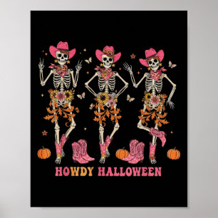 Howdy Western Skeleton Cowgirls Dancing Halloween  Poster
