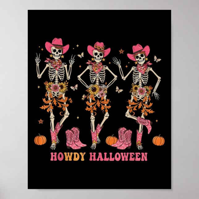 Howdy Western Skeleton Cowgirls Dancing Halloween  Poster (Front)