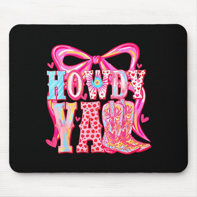 Howdy Yall Cowboy Boots Coquette Bow Western Valen Mouse Mat (Front)