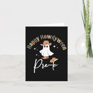Howdyween Pre-k Ghost Western Teacher Preschool Te Card
