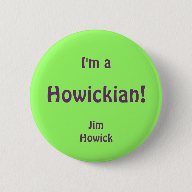 Howickian 6 Cm Round Badge (Front)