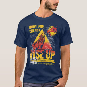 Howl for Change Rise Up Wolf Activist Street Art T-Shirt
