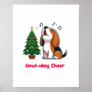 Howl-iday Cheer Beagle With A Christmas Tree Desig Poster