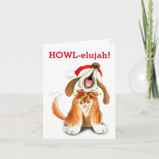 Howling carol singing dog howl-elujah Christmas Holiday Card (Front)