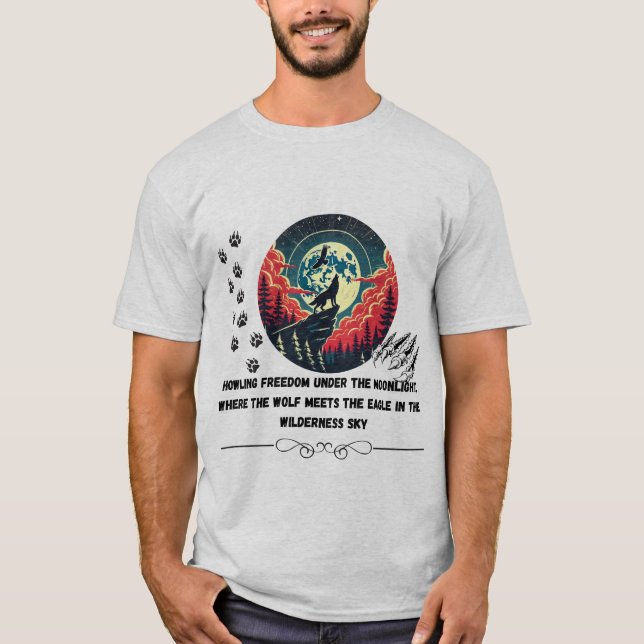 Howling Freedom Under the Moonlight T-Shirt (Front)