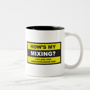 Hows My Mixing Two-Tone Coffee Mug