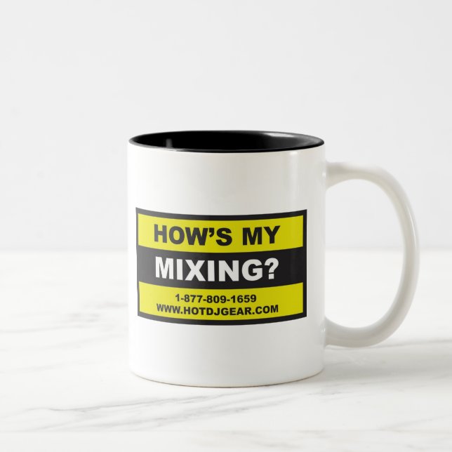 Hows My Mixing Two-Tone Coffee Mug (Right)