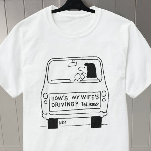 How's My Wife's Driving? Funny Cartoon on a T-Shirt