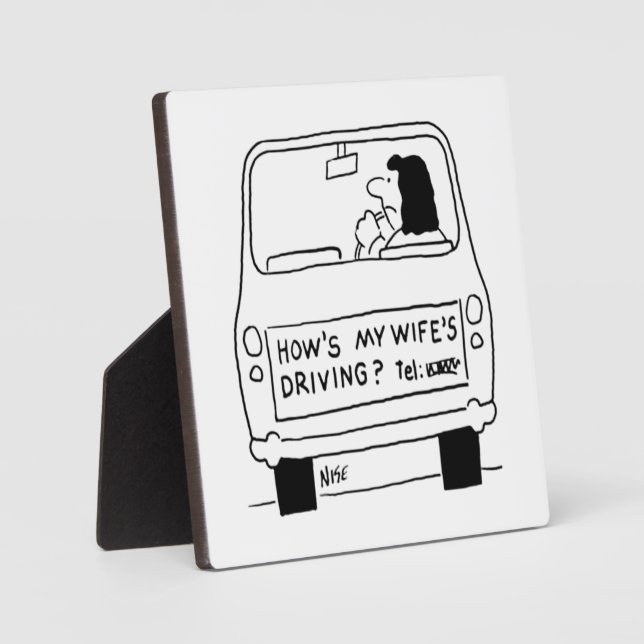 How's My Wife's Driving? Plaque (Front)