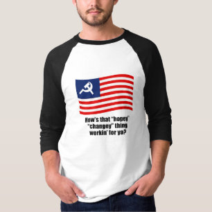 How's that hopey changey thing workin' for ya? T-Shirt