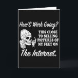 How's Work Going  Card<br><div class="desc">How's Work Going</div>