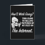 How's Work Going  Card<br><div class="desc">How's Work Going</div>