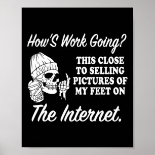 How's Work Going  Poster
