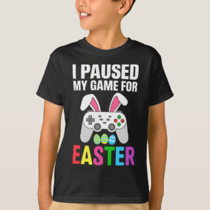 Howzat28 - I Paused My Game To Egg Hunt Gamer East T-Shirt