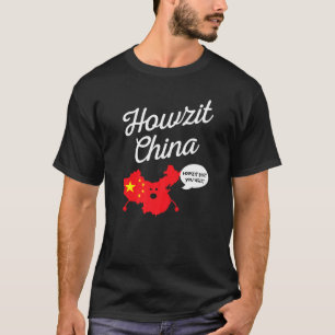 Howzit China Map South Africa  Dad Joke  1 T-Shirt