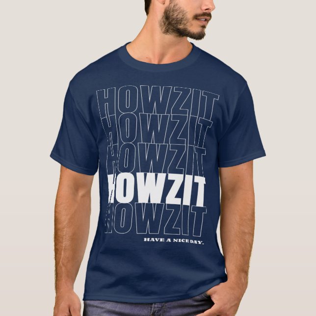 Howzit Hawaii Pidgin Hawaiian Slang T T-Shirt (Front)
