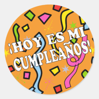 Hoy es mi cumpleaños Birhday in Spanish Classic Round Sticker