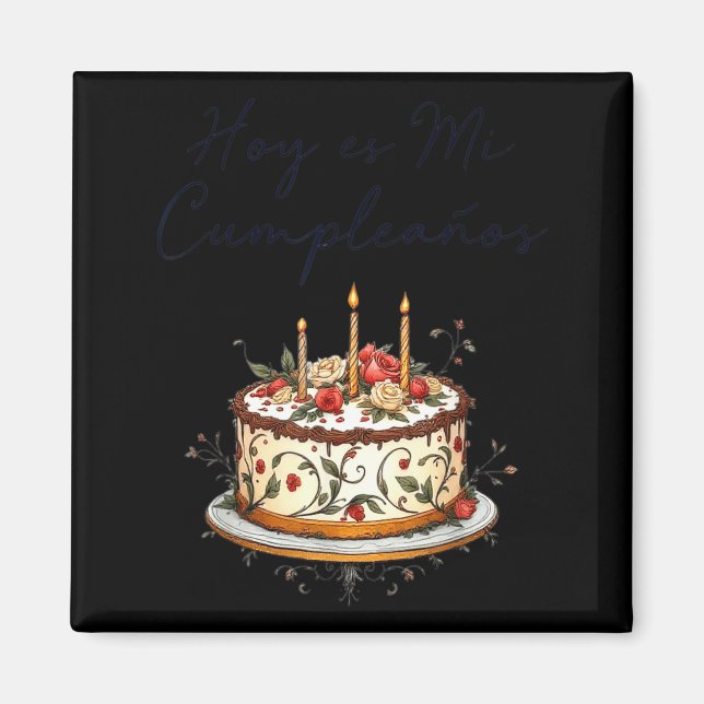 Hoy Es Mi Cumpleaños Con Cake Spanish Birthday Gif Magnet (Front)